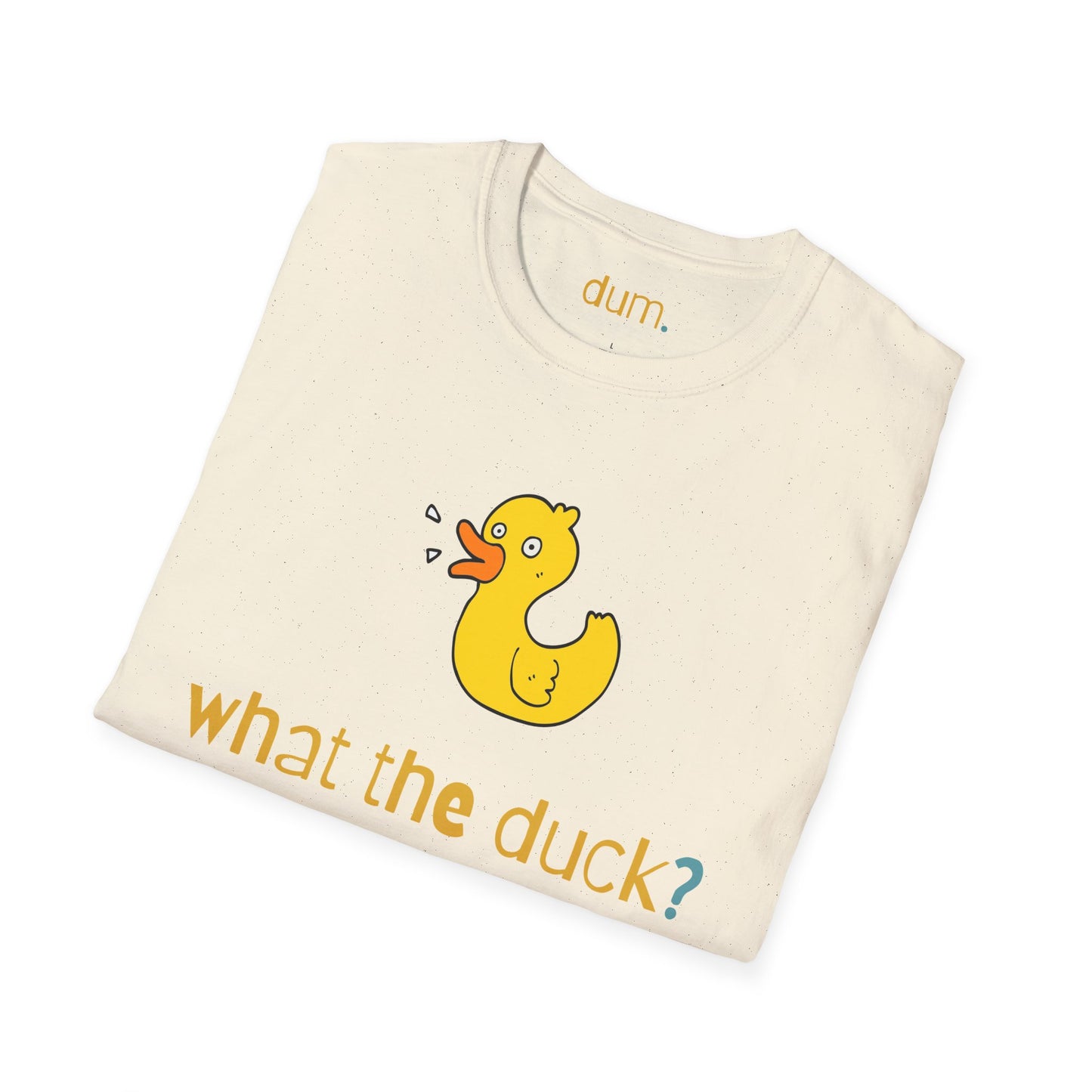 What the Duck? Funny Rubber Duck T-Shirt